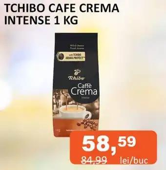 Unicarm TCHIBO CAFE CREMA INTENSE 1 KG Ofertă