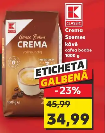 Kaufland Crema Szemes kávé cafea boabe Ofertă