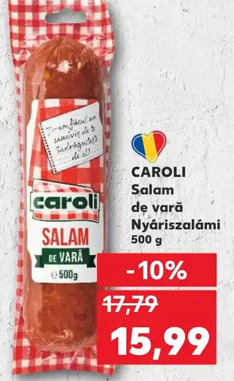 Kaufland CAROLI Salam de vară Nyáriszalámi Ofertă