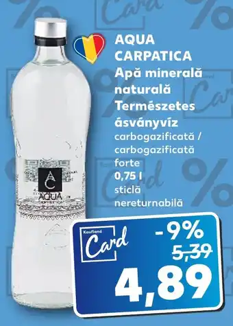 Kaufland AQUA CARPATICA Apă minerală naturală Természetes ásványvíz Ofertă