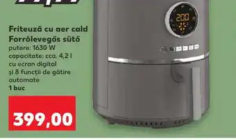 Kaufland Friteuză cu aer cald Forrólevegős sütő Ofertă
