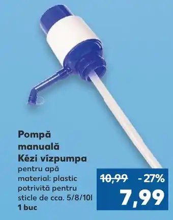 Kaufland Pompă manuală Kézi vízpumpa Ofertă