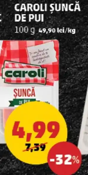 Penny CAROLI ȘUNCĂ DE PUI Ofertă