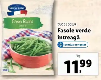 Lidl DUC DE COEUR Fasole verde întreagă Ofertă