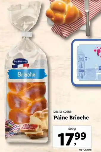 Lidl DUC DE COEUR Pâine Brioche Ofertă