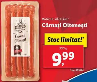 Lidl MATACHE MĂCELARU' Cârnați Olteneşti Ofertă