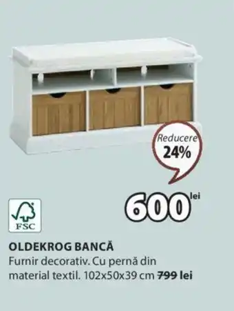 JYSK OLDEKROG BANCĂ Ofertă
