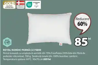 ROYAL NORDIC PERNĂ CU FIBRE