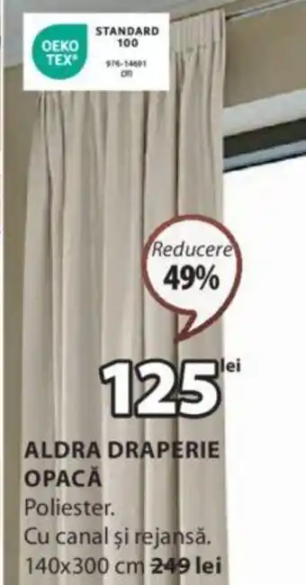 JYSK ALDRA DRAPERIE OPACĂ Ofertă