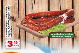 CBA BOGDÁNYI ,,Lángolt" cârnați afumaţi de porc Ofertă