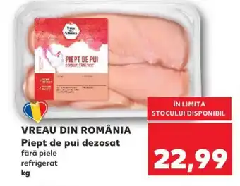 Kaufland VREAU DIN ROMÂNIA Piept de pui dezosat Ofertă