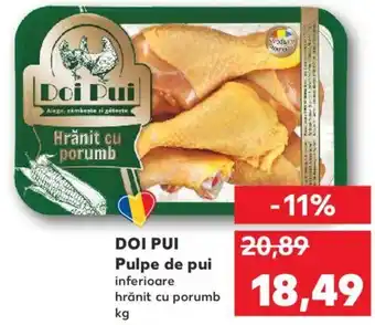 Kaufland DOI PUI Pulpe de pui Ofertă