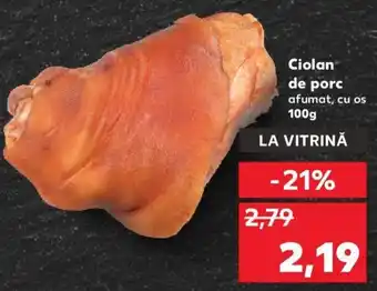 Kaufland Ciolan de porc afumat, cu os 100g Ofertă