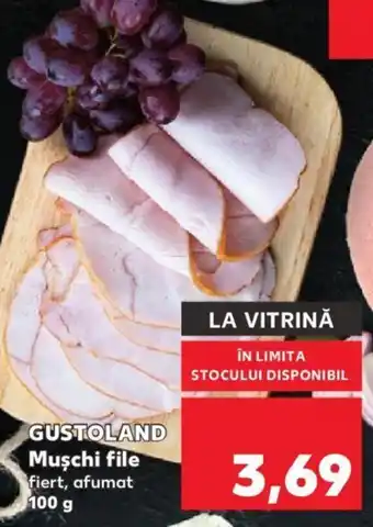 Kaufland GUSTOLAND Muşchi file Ofertă