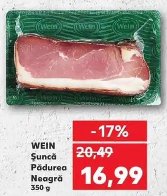 Kaufland WEIN Şuncă Pădurea Neagra 350g Ofertă