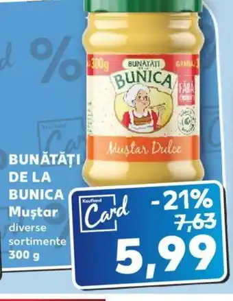 Kaufland BUNATATI DE LA BUNICA Mustar Ofertă