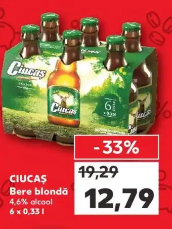 Kaufland CIUCAŞ Bere blondă Ofertă
