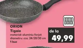 Kaufland ORION Tigaie Ofertă
