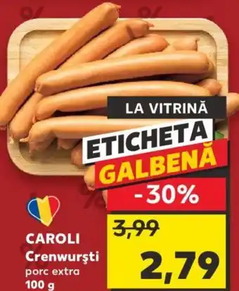 Kaufland CAROLI Crenwurşti Ofertă