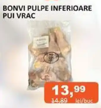 Unicarm BONVI PULPE INFERIOARE PUI VRAC Ofertă
