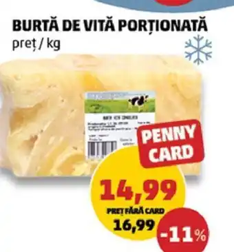 Penny BURTĂ DE VITĂ PORȚIONATĂ Ofertă