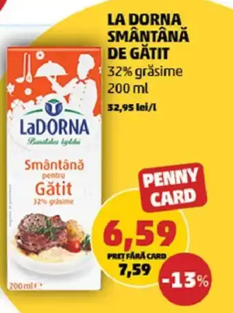 Penny LA DORNA SMÂNTÂNĂ DE GĂTIT Ofertă