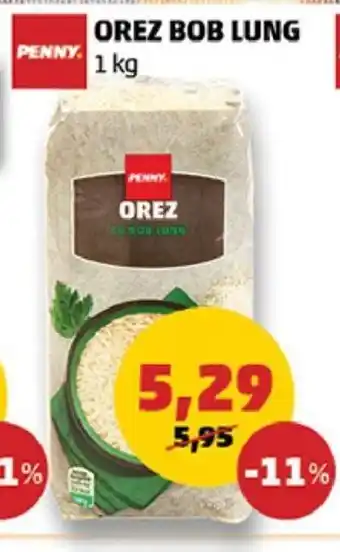 Penny OREZ BOB LUNG 1 kg Ofertă
