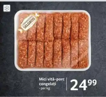 Selgros Mici vită-porc congelați Ofertă