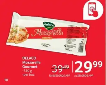 Selgros DELACO Mozzarella Gourmet Ofertă