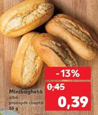 Kaufland Minibaghetă Ofertă