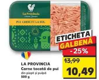 Kaufland LA PROVINCIA Carne tocată de pui Ofertă