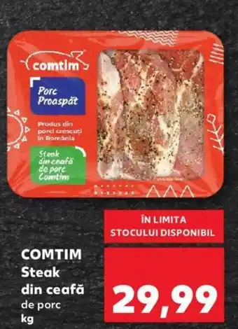 Kaufland COMTIM Steak din ceafă de porc kg Ofertă