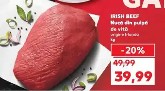 Kaufland IRISH BEEF Nucă din pulpă de vită Ofertă