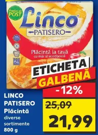 Kaufland LINCO PATISERO Plăcintă Ofertă