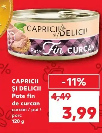 CAPRICII ŞI DELICII Pate fin de curcan curcan / pui / porc 120 g