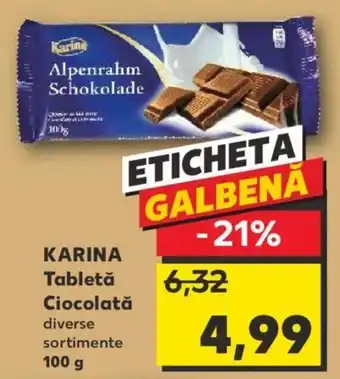 Kaufland KARINA Tabletă Ciocolată diverse sortimente 100 g Ofertă