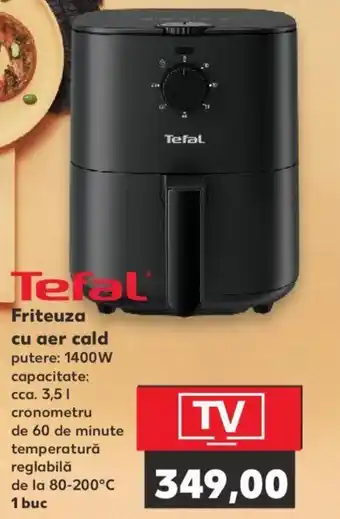 Kaufland Tefal Friteuza cu aer cald Ofertă