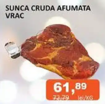 Unicarm SUNCA CRUDA AFUMATA VRAC Ofertă