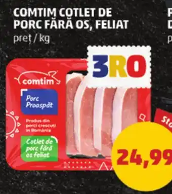 Penny COMTIM COTLET DE PORC FĂRĂ OS, FELIAT Ofertă