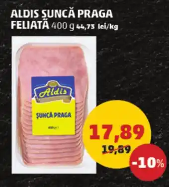 Penny ALDIS SUNCĂ PRAGA FELIATA Ofertă