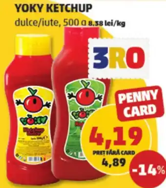 Penny YOKY KETCHUP Ofertă