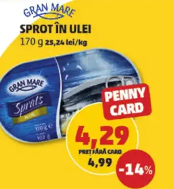 Penny GRAN MARE SPROT ÎN ULEI Ofertă