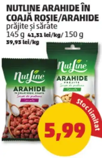 Penny NUTLINE ARAHIDE ÎN COAJĂ ROȘIE/ARAHIDE Ofertă