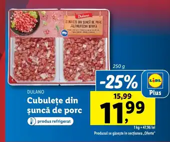 Lidl DULANO Cubuleţe din şuncă de porc Ofertă