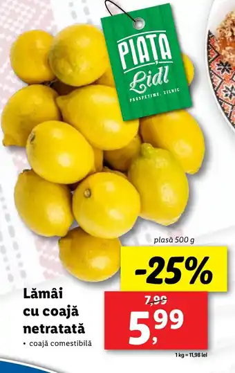 Lidl Lămâi cu coajă netratată Ofertă