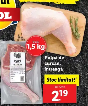 Lidl Pulpă de curcan, întreagă Ofertă