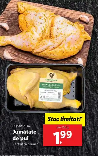 LA PROVINCIA Jumătate de pui