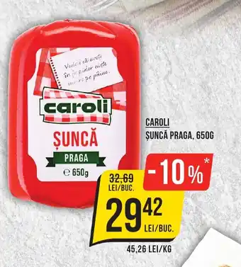 Mega Image CAROLI ŞUNCĂ PRAGA, 650G Ofertă