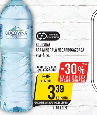 Mega Image BUCOVINA APĂ MINERALĂ NECARBOGAZOASĂ PLATĂ, 2L Ofertă