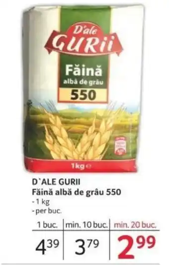 Selgros D'ALE GURII Făină albă de grâu 550 Ofertă